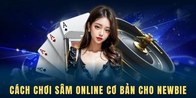 cach-choi-sam-online